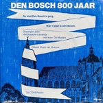 Het Bossche Lieverdje - De Stad Den Bosch Is Jarig  7"