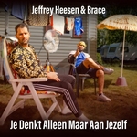 Jeffrey Heesen &amp; Brace - Je Denkt Alleen Maar Aan Jezelf  CD-Single