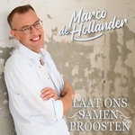 Marco de Hollander - Laat Ons Samen Proosten  CD-Single