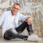 Marco de Hollander - Liefde, Vriendschap en Muziek  CD