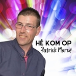 Patrick Marce - He Kom Op  CD-Single
