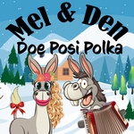 Mel &amp; Den - Doe Posi Polka  CD-Single