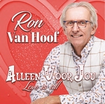Ron van Hoof - Alleen voor jou (love is all)  CD-Single