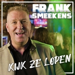 Frank Smeekens - Kijk Ze Lopen  CD-Single