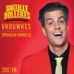 Snollebollekes - Vrouwkes / Springen Nondeju (16)  7"