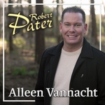 Robert Pater - Alleen Vannacht  CD-Single