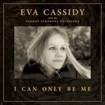 Eva Cassidy - I Can Only Be Me with LSO       LP