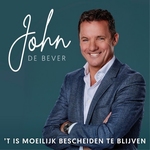 John de Bever - 't Is Moeilijk Bescheiden Te Blijven  CD-Single
