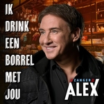 Alex - Ik Drink Een Borrel Met Jou  CD-Single