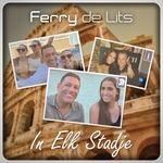 Ferry de Lits - In Elk Stadje  CD-Single