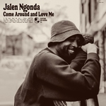 Jalen Ngonda - Come Around and Love Me  CD