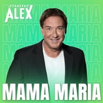 Alex - Mama Maria  CD-Single