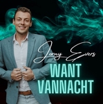 Jorny Evers - Want Vannacht  CD-Single