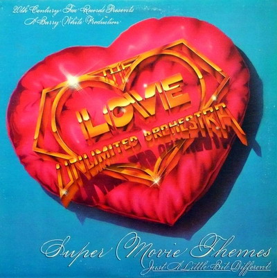 Love Unlimited Orchestra - The 20th Century Records Albums (1973-1979)-Super movie themes, just a little bit different-