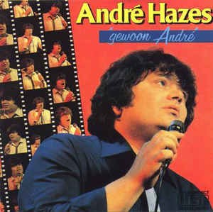Andre Hazes - Gewoon Andre