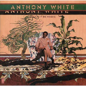 Anthony White - Could it be magic 1976 cd abum
