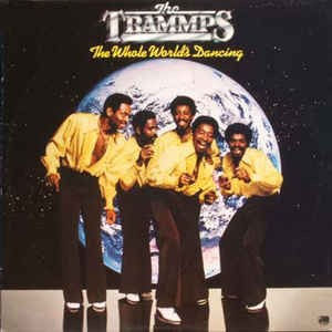 The Trammps - The Whole World's Dancing 1979-cd