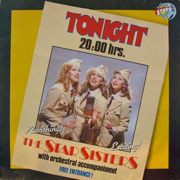 Stars On 45 Proudly Presents The Star Sisters -Tonight at 20:00
