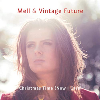 Mell & Vintage Future - Christmas Time (now i care)