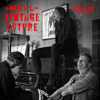 Mell & Vintage Future - Willin radio edit